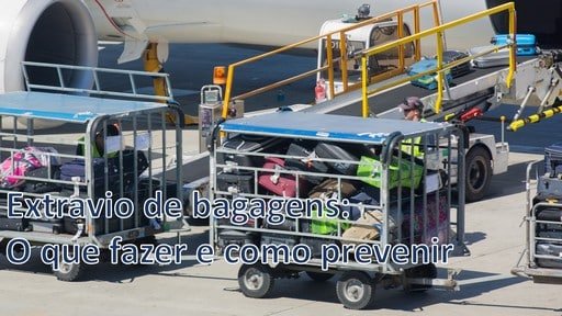 Extravio de Bagagem - Dica de Viagem